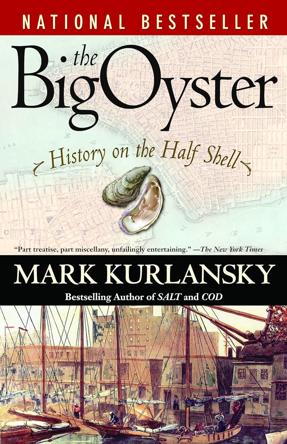 The Big Oyster:  History on the Half Shell